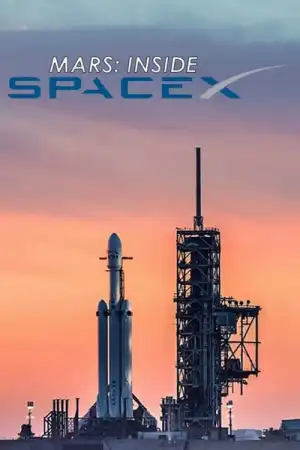 MARS: Inside SpaceX (2018)